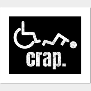 Wheelchair Crap Funny Humor Posters and Art